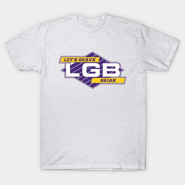 LGB: Let's Geaux Brian // Funny Retro Logo Parody T-Shirt by SLAG_Creative